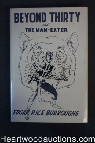 Beyond Thirty And The Man - Eater By Edgar Rice Burroughs (limited) 1957 - High Gra