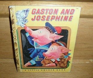 Gaston And Josephine Little Golden Book 1949 65 " D " Georges Duplaix