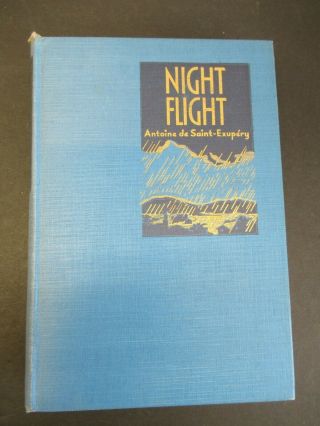 Night Flight By Antoine De Saint - Exupery From 1932