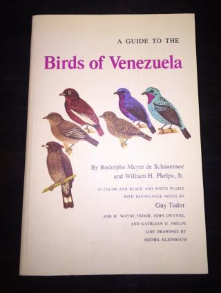 A Guide To The Birds Of Venezuela - 1978 Large Paperback Vintage Bird Guide