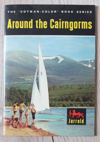 Around The Cairngorms By John Brooks 1972