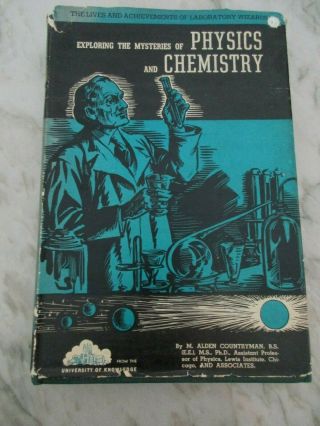 Vintage Exploring The Mysteries Of Physics And Chemistry 1940 Countryman Wonder