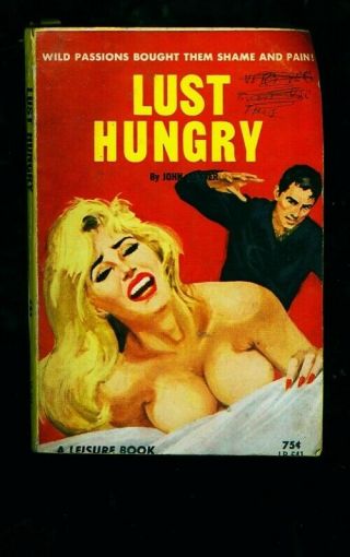 1964 " Lust Hungry " By Dexter Vintage Sleaze Sex Erotica Paperback Book