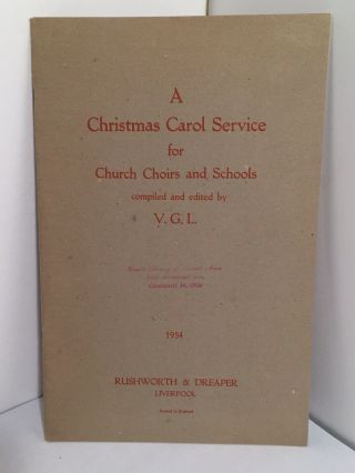A Christmas Carol Service For Church Choirs & Schools - Music Christianity 1954