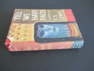 TILL WE HAVE FACES BY C.  S.  LEWIS FROM 1956 1ST EDITION 2