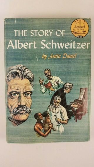 The Story Of Albert Schweitzer Landmark Book Vintage Hardback 1957
