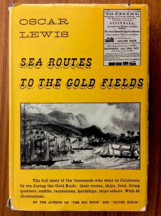 1949 1st Ed San Francisco Gold Rush 1849 - 1852 History Photos Map California Ca