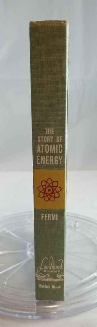 The Story Of Atomic Energy By Laura Fermi 1961 First Edition 4