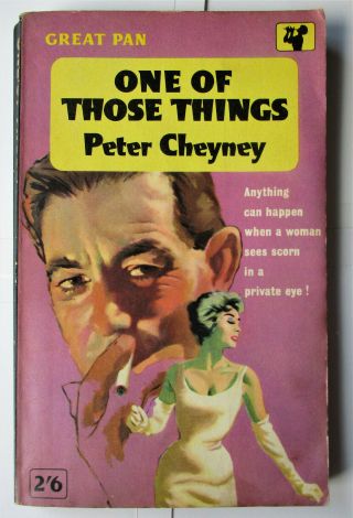One Of Those Things By Peter Cheyney 1st Pan Books 1960 Very Good Plus.  Thriller