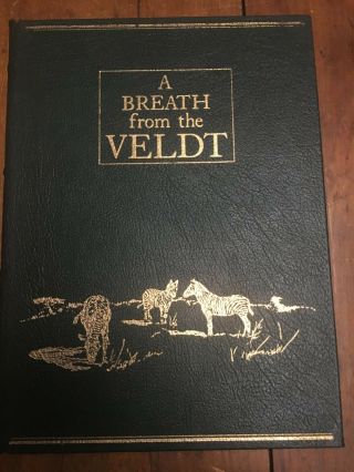 A Breath From The Veldt By John Guille Millais Briar Patch Press,  1987