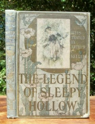 The Legend Of Sleepy Hollow Irving 1906 Illus By Arthur I.  Keller Ichabod Crane