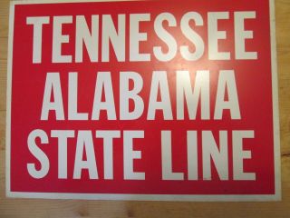 Vintage Metal State Line Sign,  Tennessee - Alabama,  Man Cave,  Hunting Camp 2