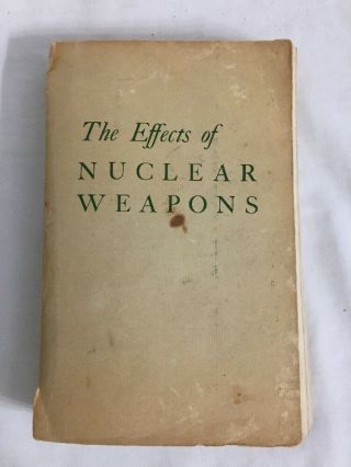 The Effects Of Nuclear Weapons 1962 Samuel Glasstone With Effects Computer Dod