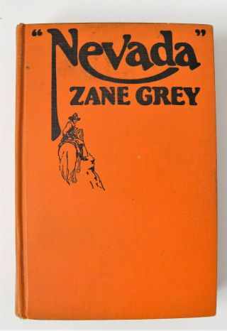 Nevada By Zane Grey (1928,  Hardcover) Vintage Western
