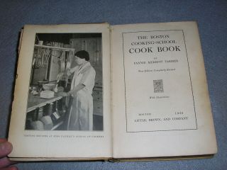 Vintage The Boston Cooking School Cook Book Fannie Farmer 1930 Early Edition 4