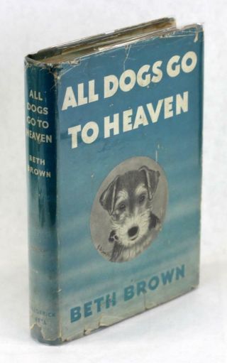 1944 All Dogs Go To Heaven Beth Brown Carl Cobbledick Don Bluth Film Hc W/dj