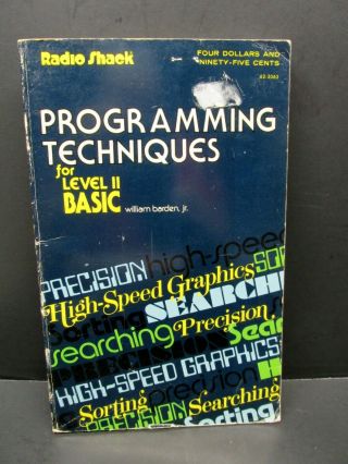Radio Shack: Programming Techniques For Trs - 80 Level Ii Basic (1981,  Paperback)