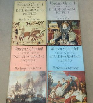 Winston S Churchill A History Of The English - Speaking Peoples Volumes 1 2 3 4
