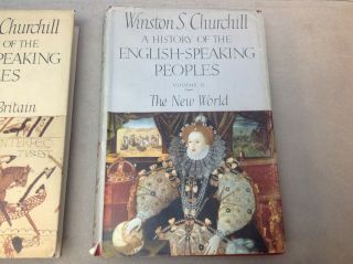Winston S Churchill A History of the English - Speaking Peoples Volumes 1 2 3 4 3