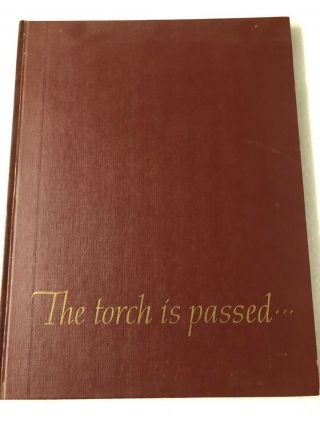 A1 Jfk John F.  Kennedy Assassination - The Torch Is Passed Book Copyright 1963