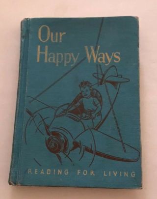 Our Happy Ways School Reader Vintage 1954 Book Stories Kids