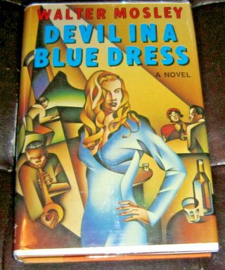 Devil In A Blue Dress Signed By Walter Mosely First Edition First Printing