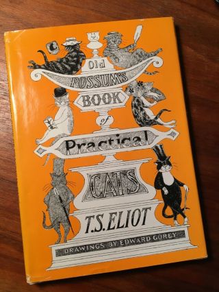 T.  S.  Eliot - Old Possums Book of Practical Cats SIGNED by Edward Gorey HC/DJ 2