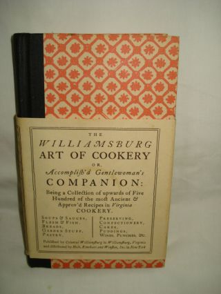Vintage 1966 The Williamsburg Art Of Cookery Cookbook Hc