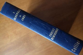 A Farewell To Arms - Ernest Hemingway - 1929 Collier Edition