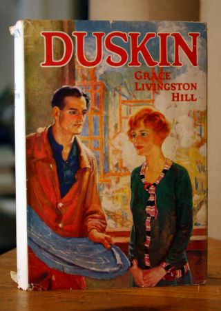 Duskin By Grace Livingston Hill 1929 Hc/dj Vintage Romance Novel