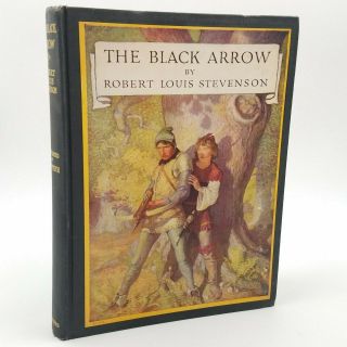 The Black Arrow By Robert Louis Stevenson Illustrated N.  C.  Wyeth 1954 Vintage