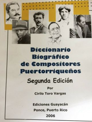 Diccionario Biografico De Compositores Puertorriqueno / Cirilo Toro /puerto Rico