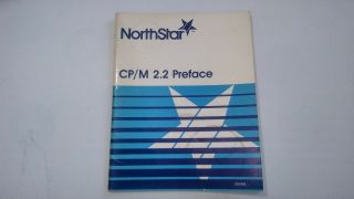 North Star Computer System Cp/m 2.  2 Preface 25045b Vintage Guide
