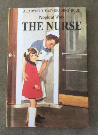 Vintage Ladybird ‘people At Work’ The Nurse Book Facsimile 2008 Vgc.