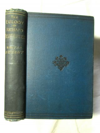 The Eulogy Of Richard Jefferies By Walter Besant - 2nd Ed Hardback 1889