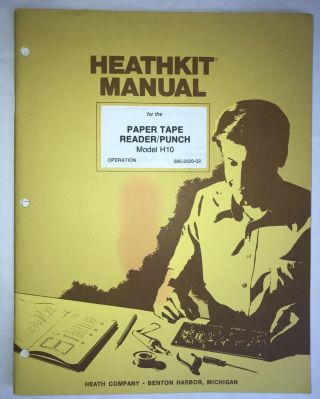 Heath H10 Paper Tape Reader/Punch Assembly and Operation Manuals (Heathkit H8) 5