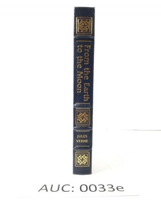 Easton Press Famous Edition From The Earth To The Moon Jules Verne :33e