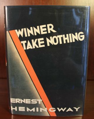 1933 Ernest Hemingway Winner Take Nothing First Edition 1st Printing