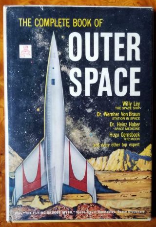 Complete Book Of Outer Space By Will Ley,  Wernher Von Braun - 1954 Gnome Press Hb