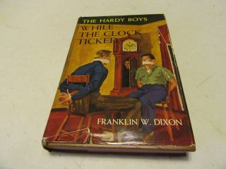 The Hardy Boys 11 While The Clock Ticked By Franklin W.  Dixon Hc/dj
