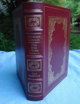 Easton Press Abraham Lincoln The War Years Vol Iii By Carl Sandburg.