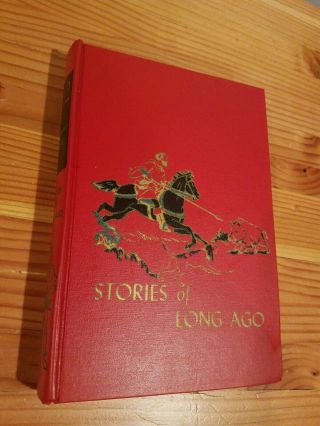Stories Of Long Ago,  Volume 12 The Children 