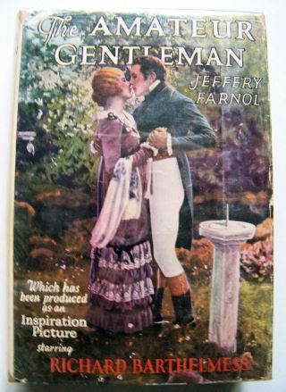 1926 Photoplay Edition The Amateur Gentleman By Jeffrey Farnol W/photoplay /dj
