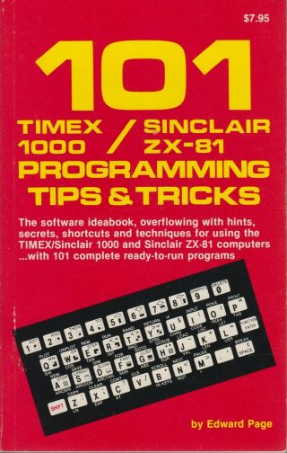 Timex 1000 / Sinclair Zx - 81 101 Programming Tips And Tricks