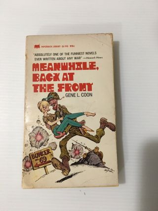 Meanwhile Back At The Front By Gene L Coon Paperback Library Pb 1968 $1
