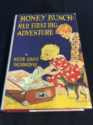 Honey Bunch 14: Her First Big Adventure By Helen Louise Thorndyke 1941