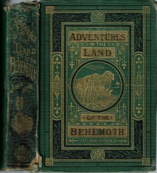 Jules Verne / Adventures In The Land Of The Behemoth 1874 French Lit