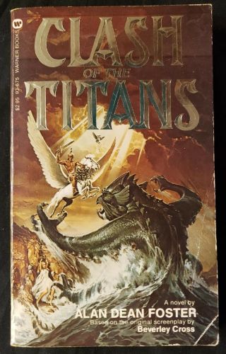 Clash Of The Titans Alan Dean Foster 1st Print Vintage Movie Tie - In Sci - Fi Book