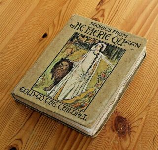 " Stories From The Faerie Queen " By Jeanie Lang.  1st Edition.  1906.