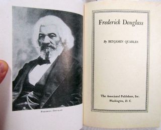 1948 Benjamin Quarles – “frederick Douglass” Biography – Abolitionist - 1st Ed.